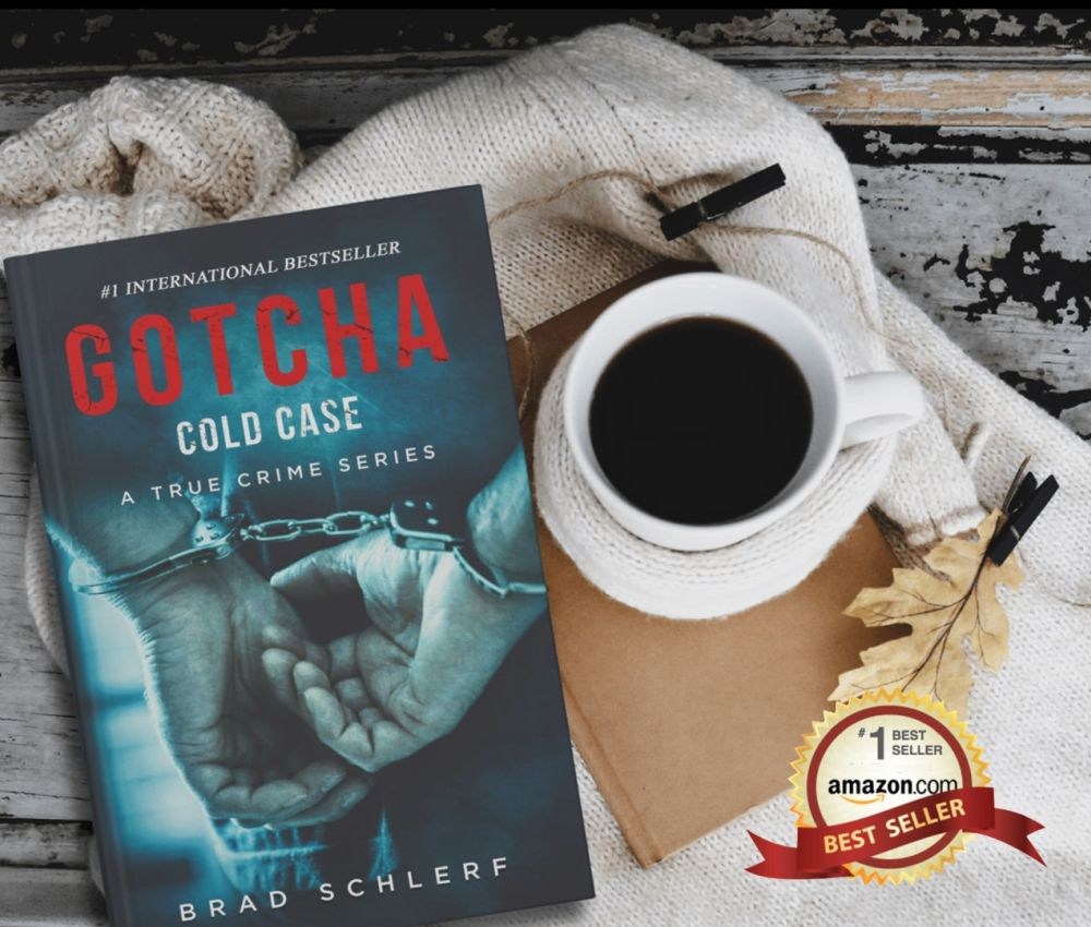 Gotcha Cold Case — #1 Amazon Bestseller true crime memoir by Brad Schlerf, shown with coffee on a rustic wood floor